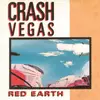 CD - Crash Vegas - Red Earth