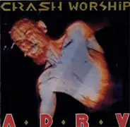 Crash Worship - ¡Espontáneo!