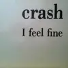 LP - Crash - I Feel Fine