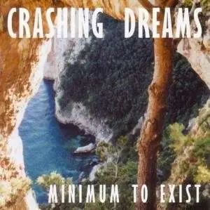 Crashing Dreams - Minimum to Exist