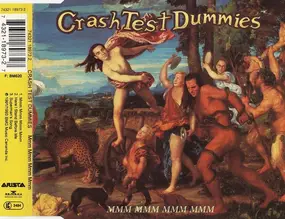 Crash Test Dummies - Mmm Mmm Mmm Mmm