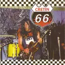 7inch Vinyl Single - Cretin 66 - Black Flag Records Backwards