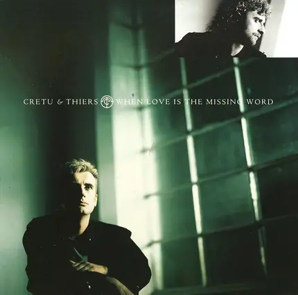 Cretu And Thiers - When Love Is The Missing Word