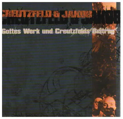 Creutzfeld & Jakob - Gottes Werk Und Creutzfelds Beitrag
