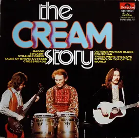 Cream - The Cream Story