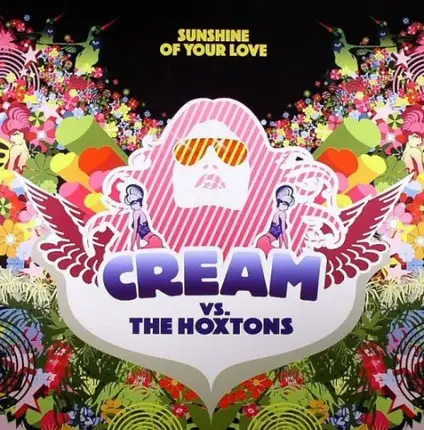 Cream vs. The Hoxtons - Sunshine Of Your Love