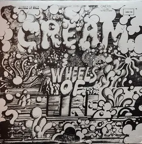 Cream - Wheels Of Fire - Volume 1 "In The Studio"