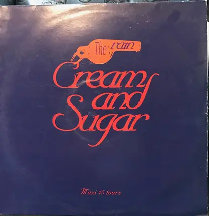 Cream And Sugar - The Rain