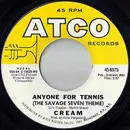 7inch Vinyl Single - Cream - Anyone For Tennis (The Savage Seven Theme)