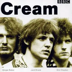 Cream - BBC Sessions