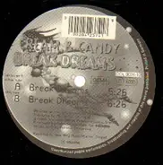 Cream & Candy - Break Dreams