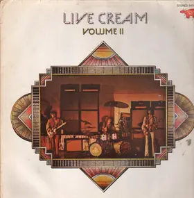 Cream - Live Cream Volume II