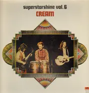 Cream - Superstarshine Vol. 6