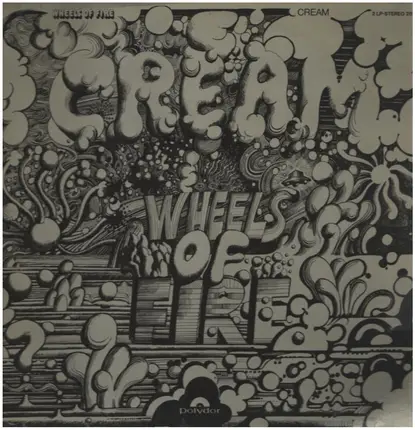 Cream - Wheels Of Fire - Live At The Fillmore