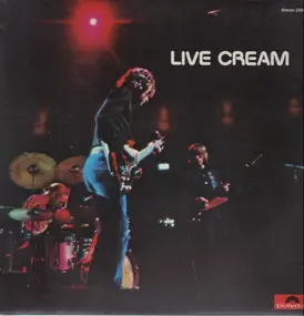 Cream - Live Cream Volume I