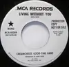 7inch Vinyl Single - Creamcheeze Good-Time Band - Living Without You
