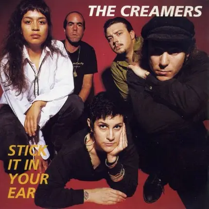 Creamers - Stick It in Your