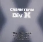 Creamteam - Div X (The Remixes)