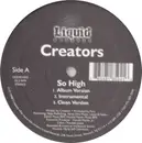 12inch Vinyl Single - Creators - So High / Time Changes