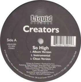 The Creators - So High / Time Changes