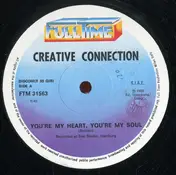 Creative Connection - You're My Heart, You're My Soul