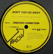 12inch Vinyl Single - Creative Connection - Don't You Go Away