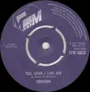 7inch Vinyl Single - Creation - Tell Laura I Love Her