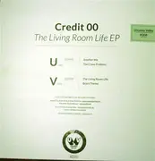 12inch Vinyl Single - Credit 00 - The Living Room Life EP