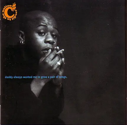 Credit To The Nation - Daddy Always Wanted Me to Grow a Pair of Wings