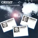 7inch Vinyl Single - Credit - Love And Understanding