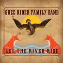 CD - Cree Rider Family Band - Let The River Rise - Digipak