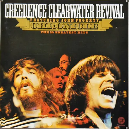 Creedence Clearwater Revival Featuring John Fogerty - Chronicle: 20 Greatest Hits