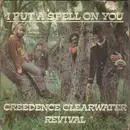 7inch Vinyl Single - Creedence Clearwater Revival - I Put A Spell On You