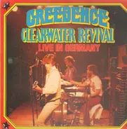 Creedence Clearwater Revival - Live In Germany