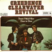 7inch Vinyl Single - Creedence Clearwater Revival - Sweet Hitch-Hiker / Door To Door
