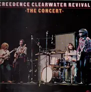 Creedence Clearwater Revival - The Concert