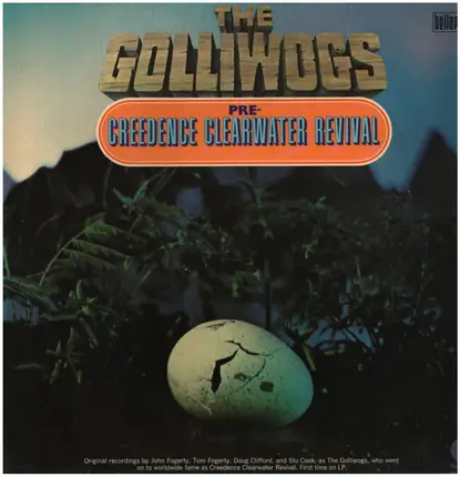 Creedence Clearwater Revival - The Golliwogs: Pre CCR