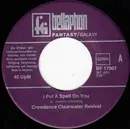 7inch Vinyl Single - Creedence Clearwater Revival - I Put A Spell On You