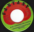 7inch Vinyl Single - Creedence Clearwater Revival - Run Through The Jungle / Up Around The Bend