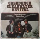 7inch Vinyl Single - Creedence Clearwater Revival - Sweet Hitch-Hiker / Door To Door