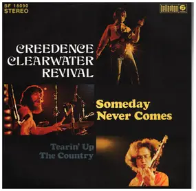 Creedence Clearwater Revival - Someday Never Comes