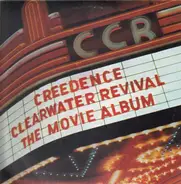 Creedence Clearwater Revival - The Movie Album