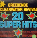 LP - Creedence Clearwater Revival - 20 Super Hits
