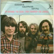 Creedence Clearwater Revival - Up Around The Bend