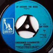7inch Vinyl Single - Creedence Clearwater Revival - Up Around The Bend - Large Hole With Adaptor