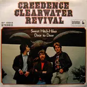 7inch Vinyl Single - Creedence Clearwater Revival - Sweet Hitch-Hiker / Door To Door