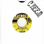 Creem - Good Riddance / I Hate You