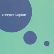 Creeper Lagoon - Creeper Lagoon
