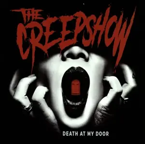 Creepshow - Death At My Door