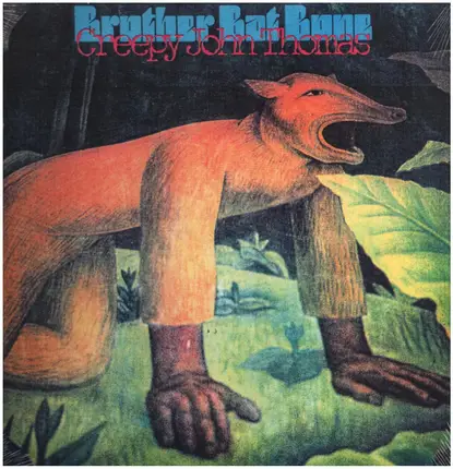 Creepy John Thomas - Brother Bat Bone